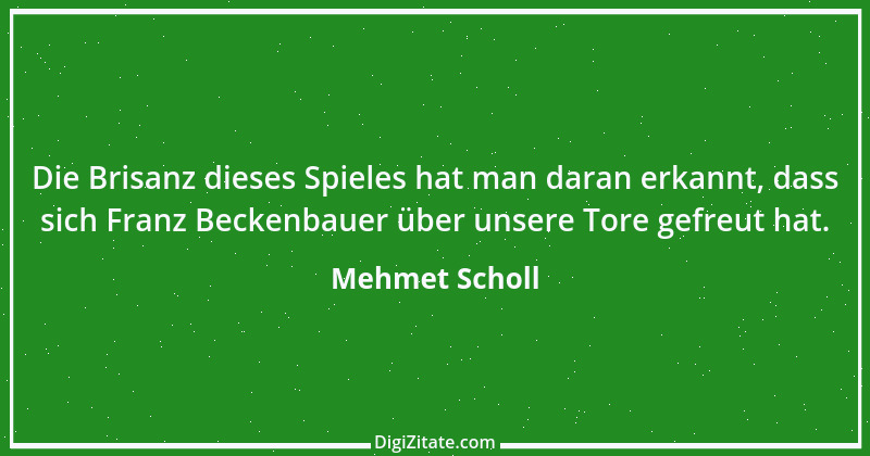 Zitat von Mehmet Scholl 17