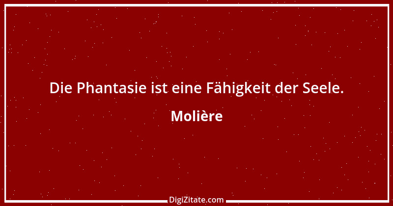 Zitat von Molière 182