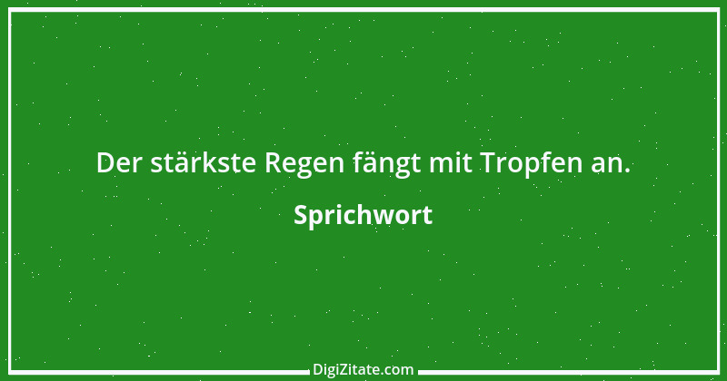 Zitat von Sprichwort 12771