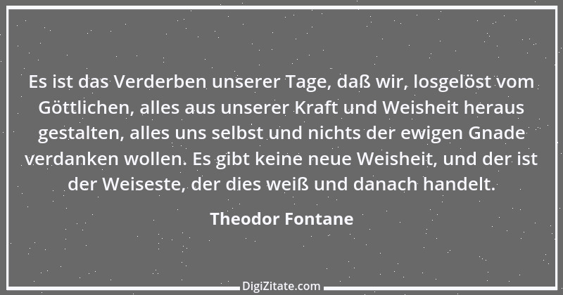 Zitat von Theodor Fontane 41