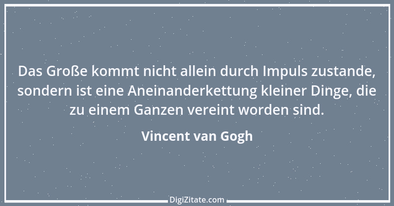 Zitat von Vincent van Gogh 52