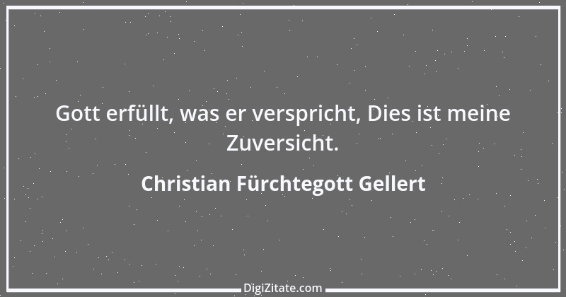 Zitat von Christian Fürchtegott Gellert 24