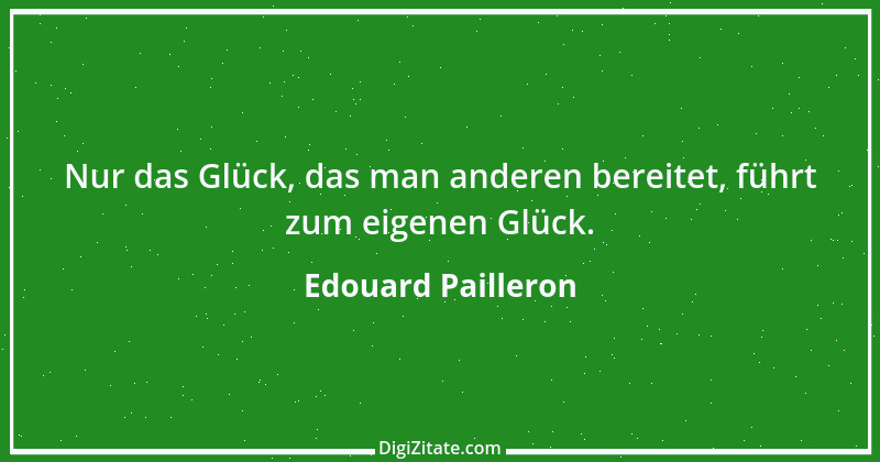 Zitat von Edouard Pailleron 1