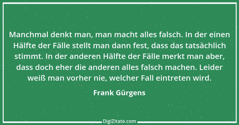 Zitat von Frank Gürgens 3