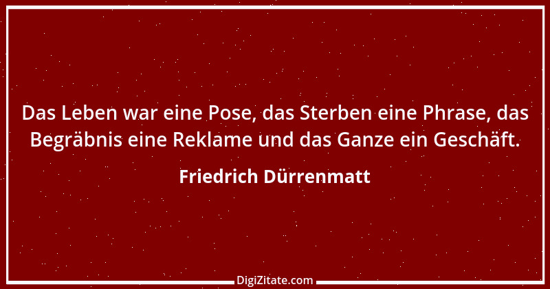 Zitat von Friedrich Dürrenmatt 19