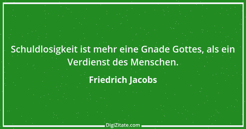 Zitat von Friedrich Jacobs 5