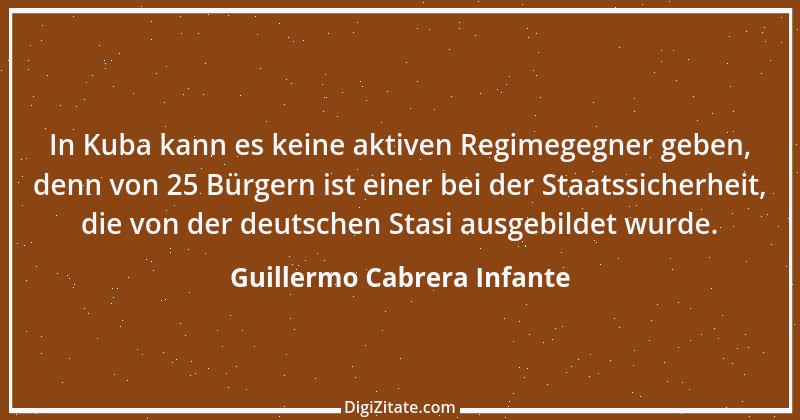 Zitat von Guillermo Cabrera Infante 6