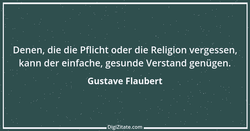 Zitat von Gustave Flaubert 99