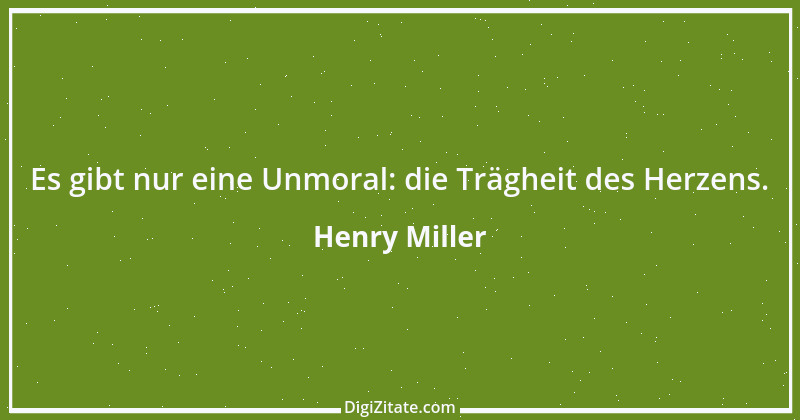 Zitat von Henry Miller 16