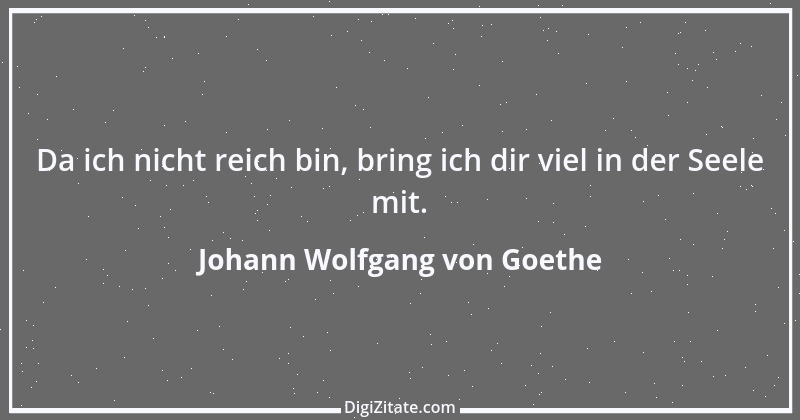 Zitat von Johann Wolfgang von Goethe 3256