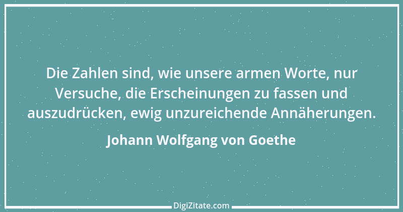 Zitat von Johann Wolfgang von Goethe 4256