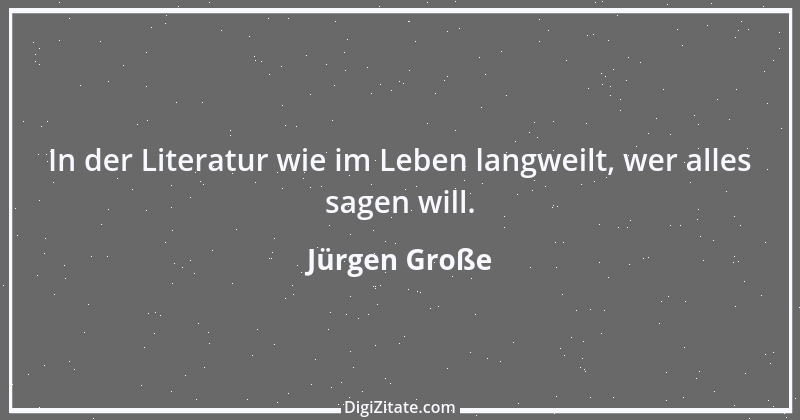 Zitat von Jürgen Große 10