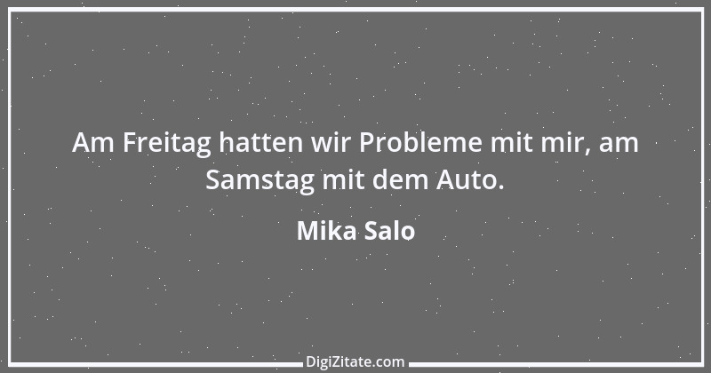 Zitat von Mika Salo 4