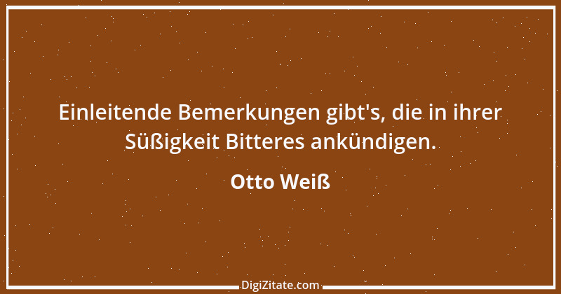 Zitat von Otto Weiß 125