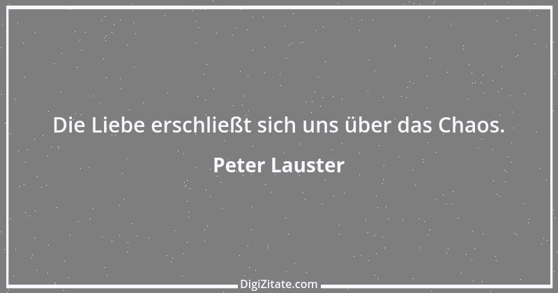 Zitat von Peter Lauster 80