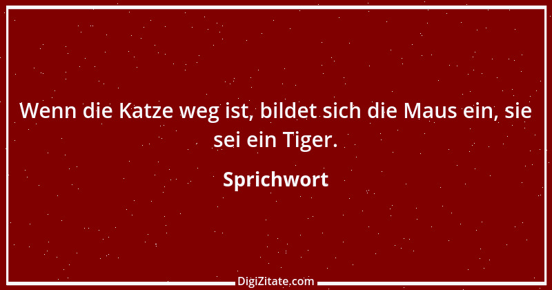 Zitat von Sprichwort 9248