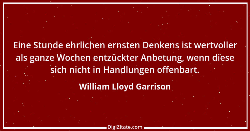 Zitat von William Lloyd Garrison 1