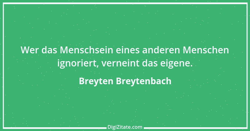 Zitat von Breyten Breytenbach 6