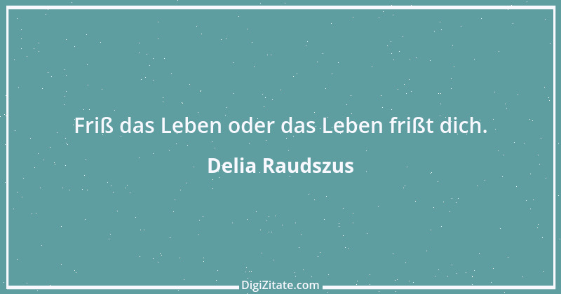 Zitat von Delia Raudszus 1