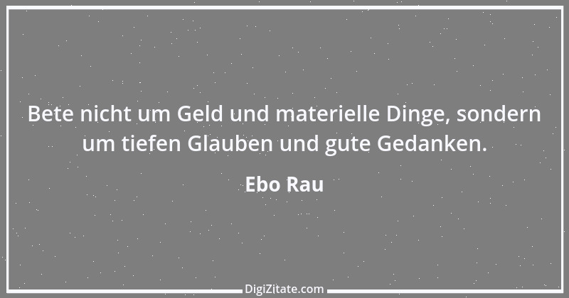 Zitat von Ebo Rau 10