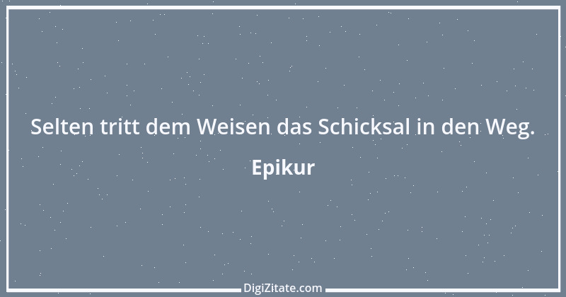 Zitat von Epikur 204