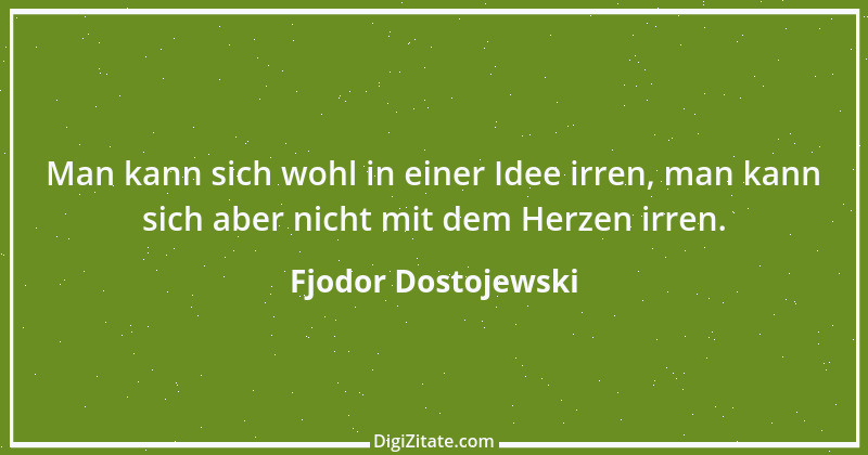 Zitat von Fjodor Dostojewski 46