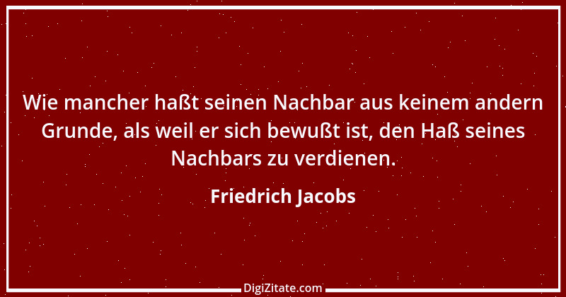 Zitat von Friedrich Jacobs 6