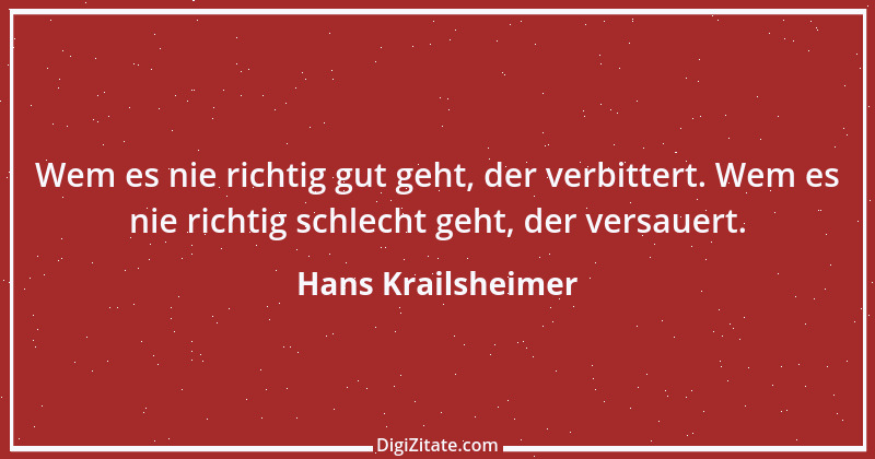 Zitat von Hans Krailsheimer 7