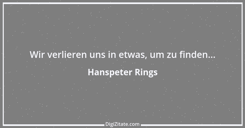 Zitat von Hanspeter Rings 148