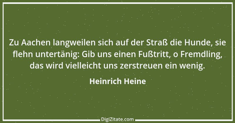 Zitat von Heinrich Heine 172