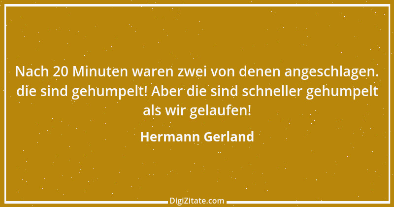 Zitat von Hermann Gerland 21