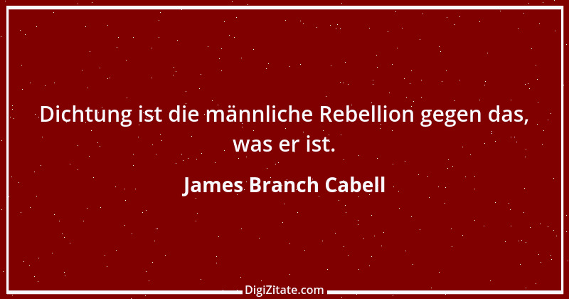 Zitat von James Branch Cabell 3