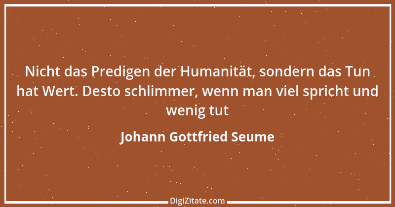 Zitat von Johann Gottfried Seume 190