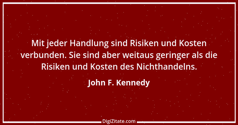 Zitat von John F. Kennedy 17