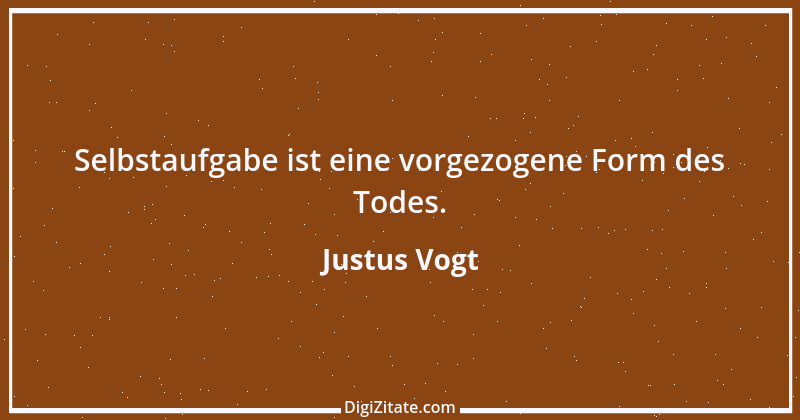 Zitat von Justus Vogt 399