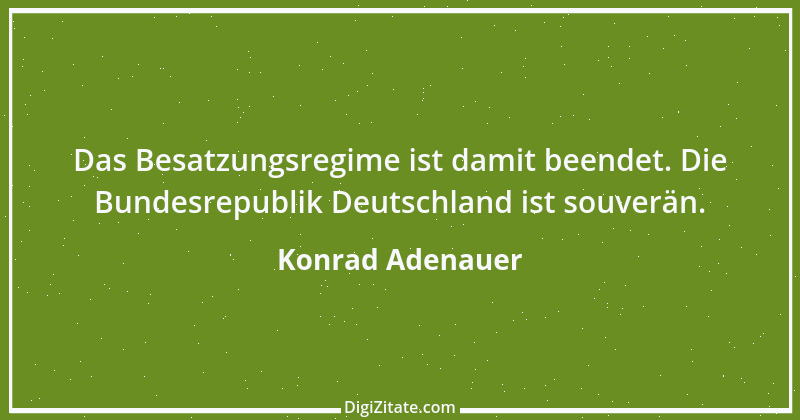 Zitat von Konrad Adenauer 26