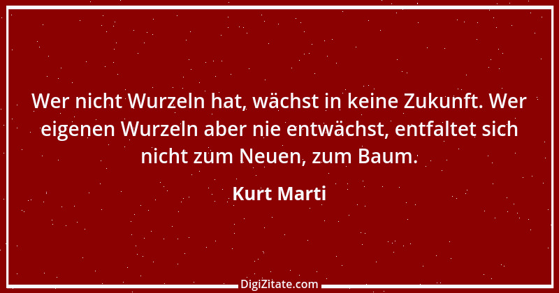 Zitat von Kurt Marti 50