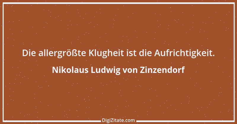 Zitat von Nikolaus Ludwig von Zinzendorf 2