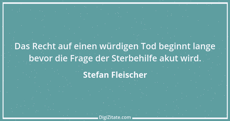 Zitat von Stefan Fleischer 211