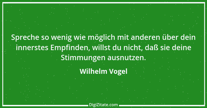 Zitat von Wilhelm Vogel 87