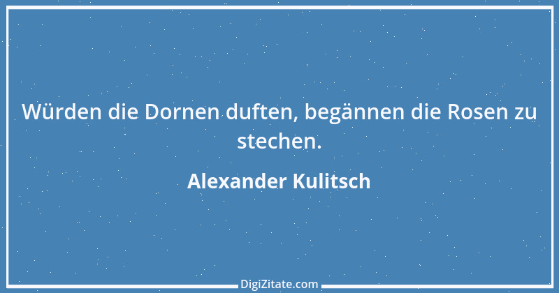 Zitat von Alexander Kulitsch 2