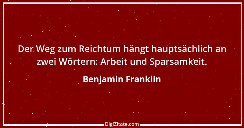 Zitat von Benjamin Franklin 114