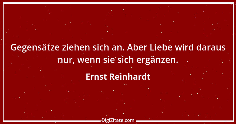 Zitat von Ernst Reinhardt 499