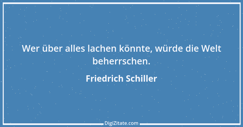 Zitat von Friedrich Schiller 775