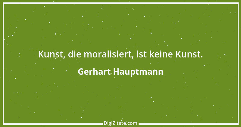 Zitat von Gerhart Hauptmann 56