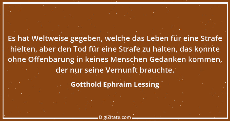 Zitat von Gotthold Ephraim Lessing 180