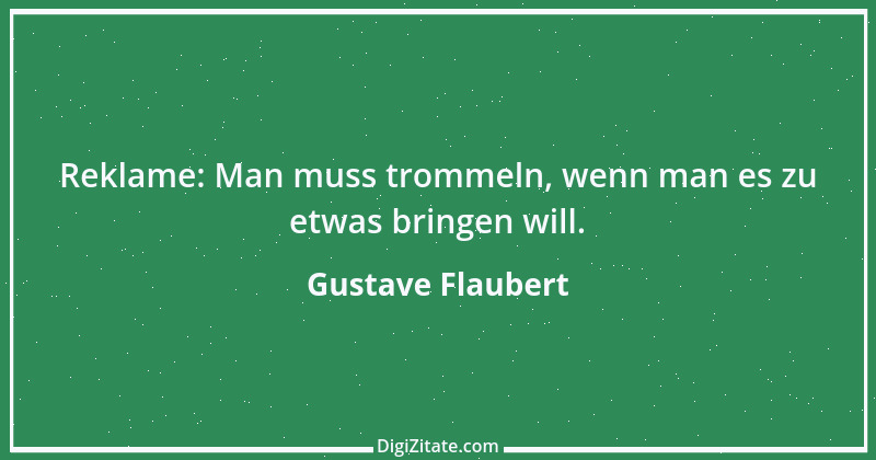 Zitat von Gustave Flaubert 101