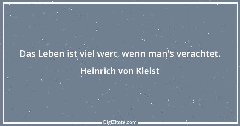 Zitat von Heinrich von Kleist 157