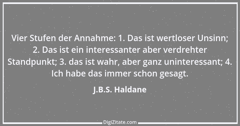 Zitat von J.B.S. Haldane 2