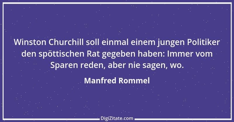 Zitat von Manfred Rommel 98